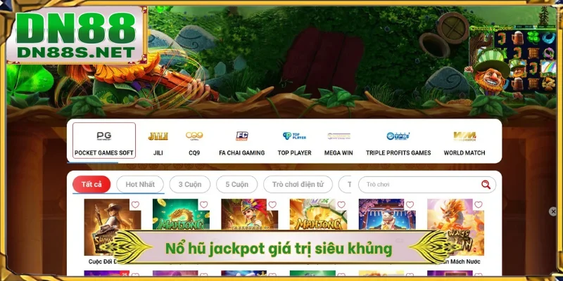 Nổ hũ, bắn cá jackpot giá trị siêu khủng